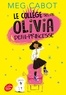 Meg Cabot - Olivia, demi-princesse Tome 1 : Le collège selon Olivia, demi-princesse.