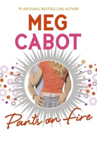Meg Cabot - Pants on Fire.
