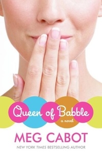 Meg Cabot - Queen of Babble.