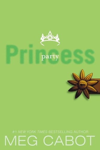 Meg Cabot - The Princess Diaries, Volume VII: Party Princess.