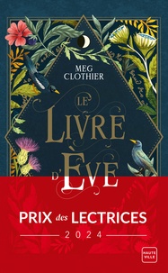 Meg Clothier - Le Livre d'Ève (Prix des lectrices 2024).