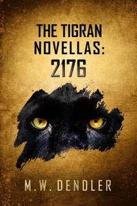 The Tigran Novellas: 2176