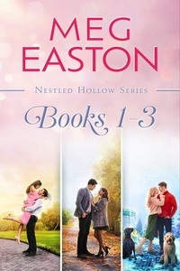  Meg Easton - A Nestled Hollow Romance Books 1-3 - A Nestled Hollow Romance.