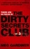 The Dirty Secrets Club. A heart-stopping thriller you won't want to put down