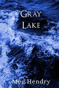  Meg Hendry - Gray Lake - Sky and Sea, #1.