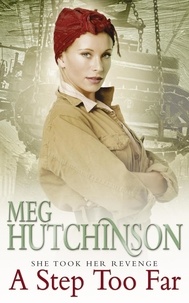 Meg Hutchinson - A Step Too Far.