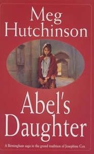 Meg Hutchinson - Abel's Daughter.