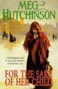 Meg Hutchinson - For The Sake Of Her Child.