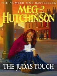 Meg Hutchinson - The Judas Touch.