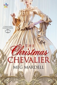  Meg Mardell - The Christmas Chevalier - Christmas Masquerade, #1.