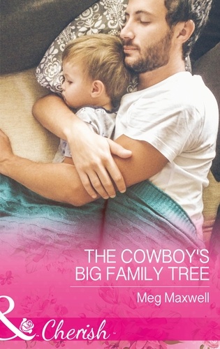 Meg Maxwell - The Cowboy's Big Family Tree.