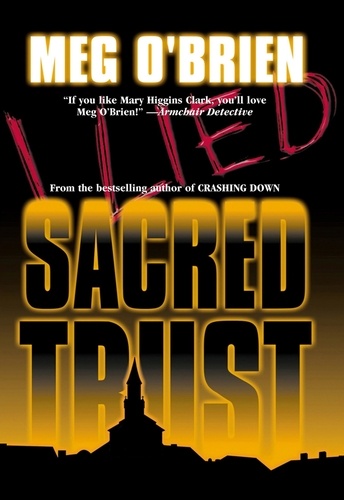 Meg O'Brien - Sacred Trust.