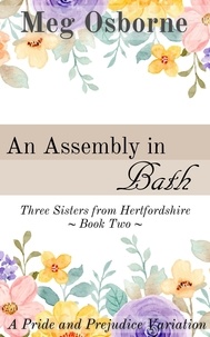  Meg Osborne - An Assembly in Bath - Three Sisters from Hertfordshire, #2.