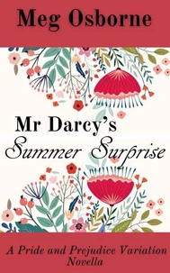 Mr Darcy's Summer Surprise