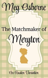 The Matchmaker of Meryton