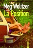 Meg Wolitzer - La position.