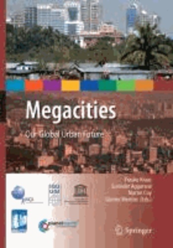 Frauke Kraas - Megacities - Our Global Urban Future.