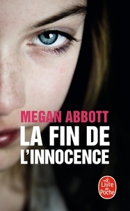 Megan Abbott - La fin de l'innocence.