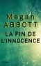 Megan Abbott - La fin de l'innocence.