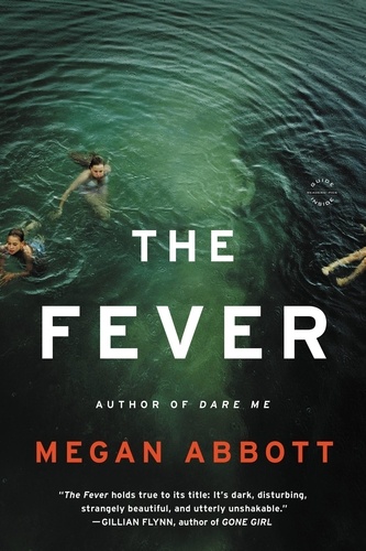 The Fever. A Novel