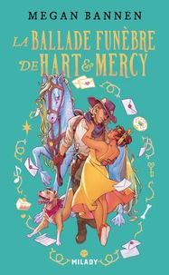 La Ballade funèbre de Hart & Mercy
