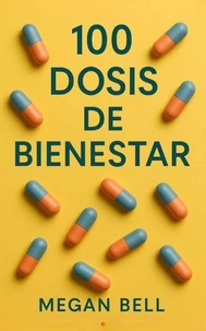 100 Dosis de Bienestar