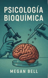 Psicología Bioquímica