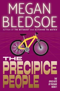 The Precipice People: a near-future dystopian thriller of sci-fi and satire
