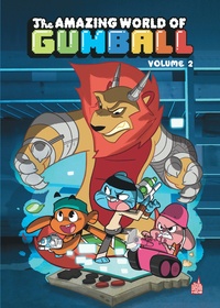 Megan Brennan et Jeremy Lawson - The Amazing World of Gumball Tome 2 : .