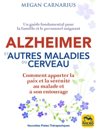 Alzheimer et autres maladies du cerveau