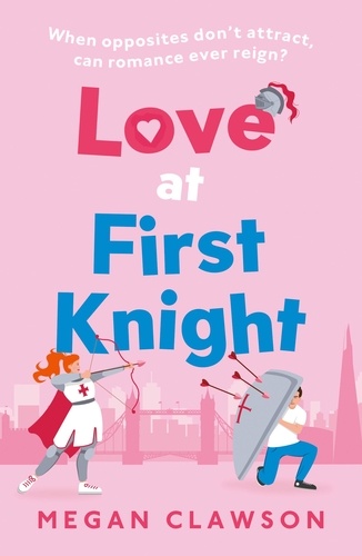 Megan Clawson - Love at First Knight.