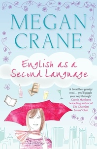 Megan Crane - English as a Second Language.