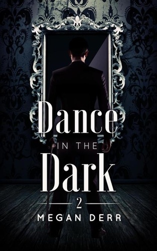  Megan Derr - Dance in the Dark - Dance with the Devil, #2.