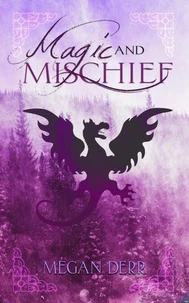 Magic &amp; Mischief