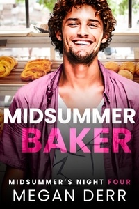  Megan Derr - Midsummer Baker - Midsummer's Night, #4.