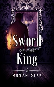  Megan Derr - Sword of the King - Dance with the Devil, #5.