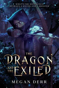 The Dragon and the Exiled
