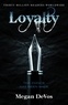 Megan DeVos - Loyalty - Book 2 in the Anarchy series.