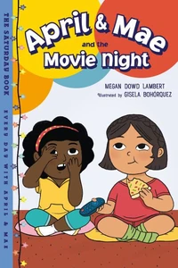 April &amp; Mae and the Movie Night