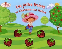 Les jolies fraises de Charlotte aux Fraises
