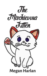 The Mischievous Kitten