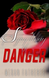  Megan Fatheree - Symphony of Danger.