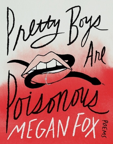 Pretty Boys Are Poisonous. Poems