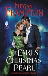 Megan Frampton - The Earl's Christmas Pearl - A Duke's Daughters Novella.