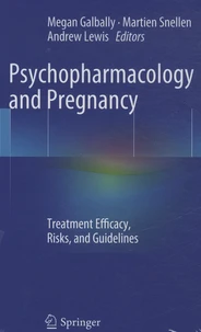Psychopharmacology and Pregnancy
