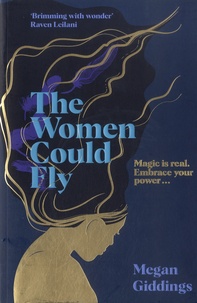 Megan Giddings - The Women Could Fly.