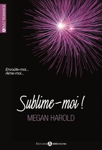 Megan Harold - Sublime-moi !.