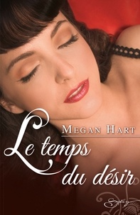 Megan Hart - Le temps du désir.