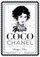 Coco Chanel. L'univers illustré d'une icône de la mode