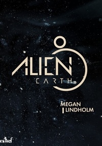 Megan Lindholm - Alien Earth.